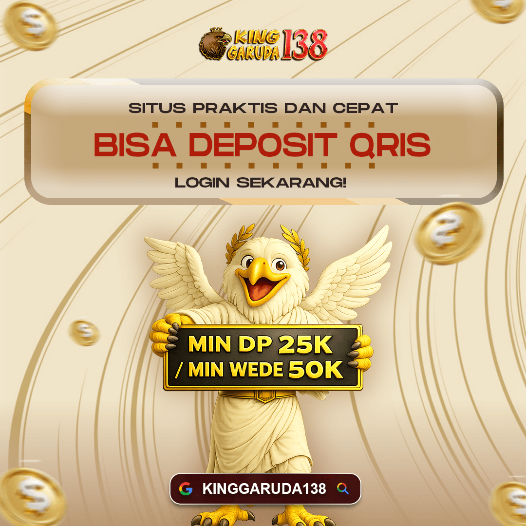KINGGARUDA138 Login Situs Slot King Garuda138 Deposit QRIS Praktis Dan Cepat